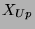 $X_{Up}$