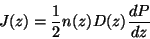 \begin{displaymath}J(z)=\frac{1}{2}n(z)D(z) \frac{dP}{dz}\end{displaymath}