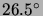 $26.5^{\circ}$
