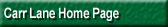 Carr Lane Home Page
